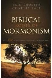 The Biblical Roots of Mormonism