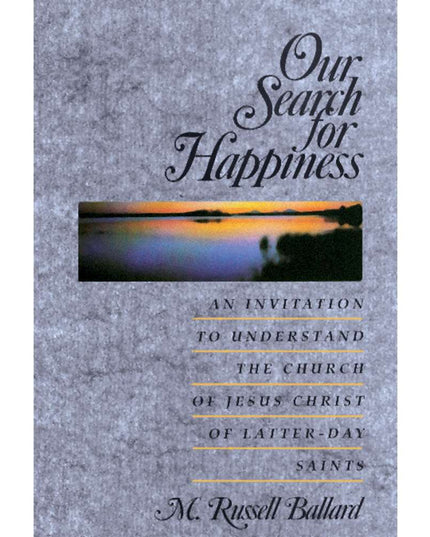 Our Search for Happiness