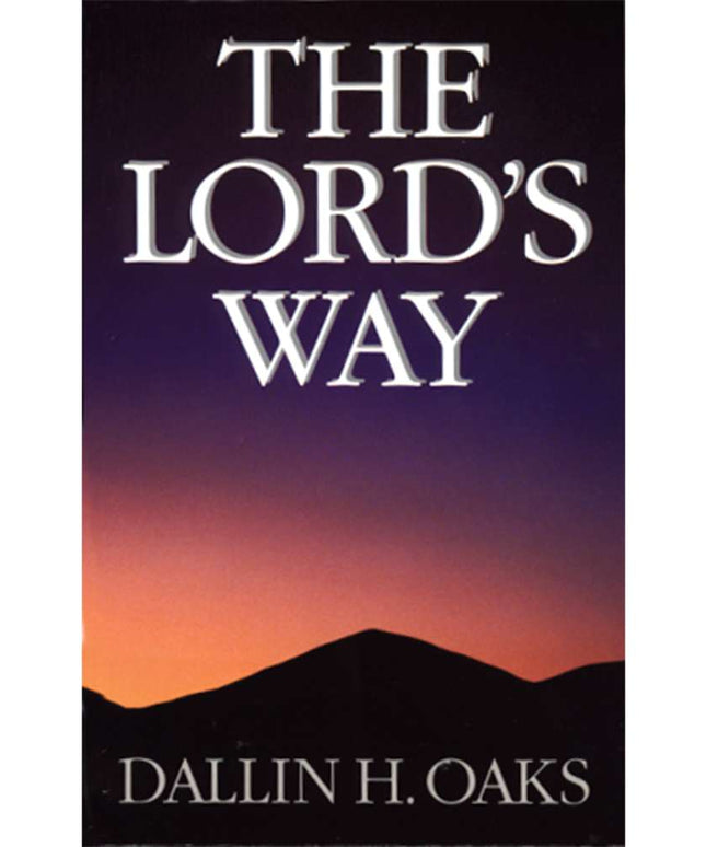 The Lord’s Way