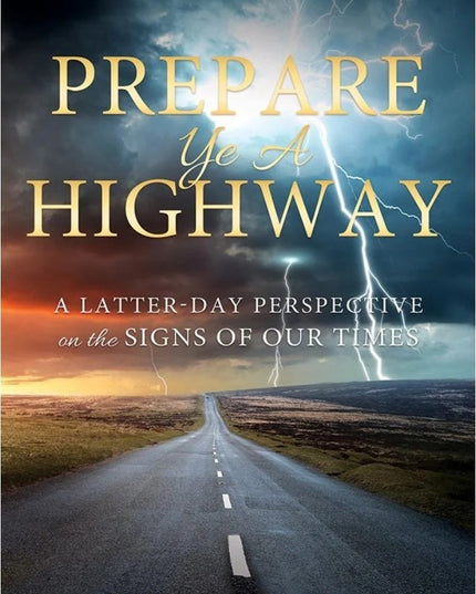 Prepare Ye a Highway