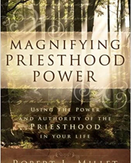 Magnifying Priesthood Power