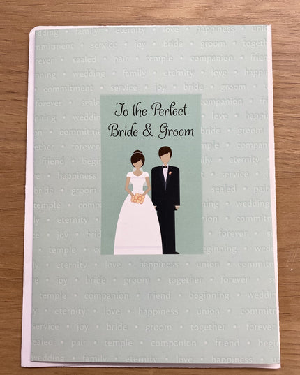 To The Perfect Bride & Groom Card