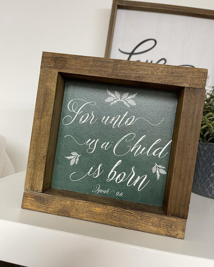Wood Sign-A Child is Born Christmas 5x5
