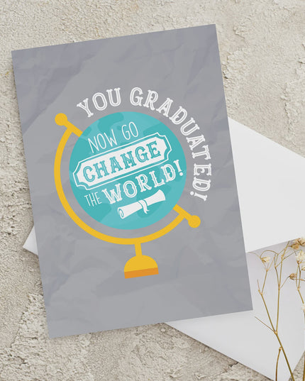 You Graduated Card