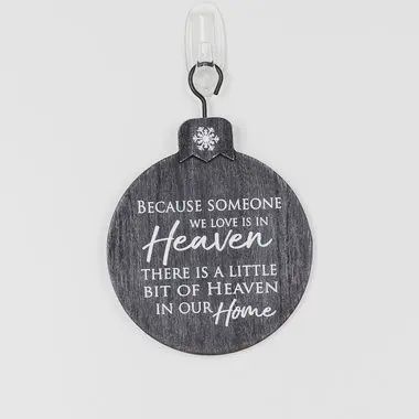 Because Someone We Love Grey Wooden Hanging Ornament