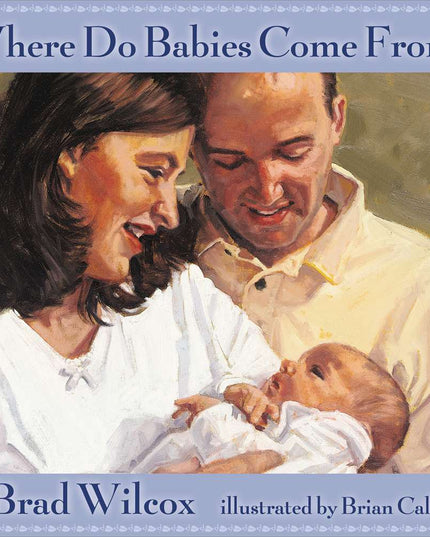 Where Do Babies Come From?