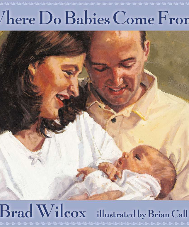 Where Do Babies Come From?