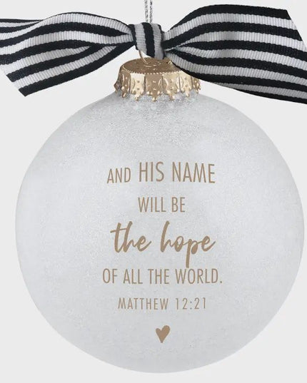 Jesus is the Hope of the World Large Bauble