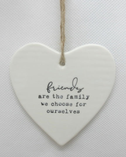 Friends are The Family We Choose For Ourselves Porcelain Heart, 9cm