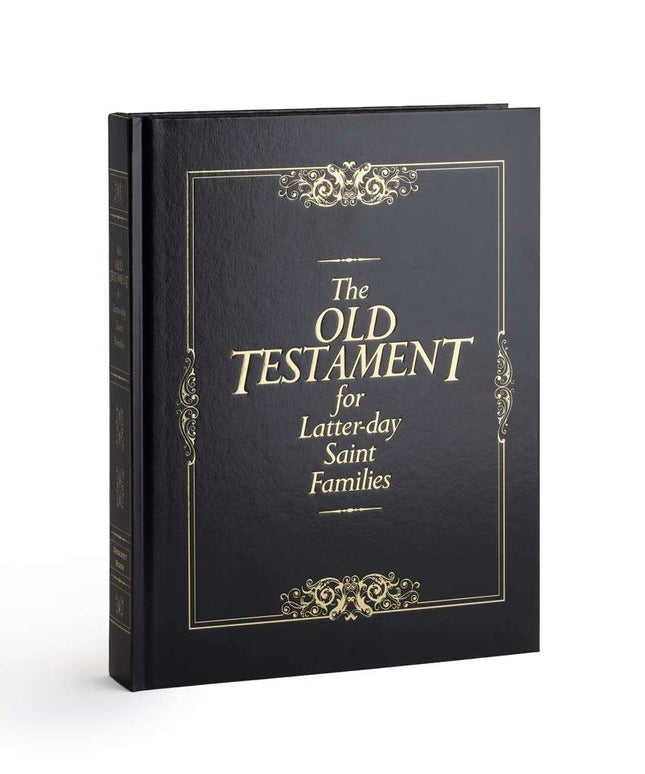 The Old Testament for Latter-day Saint Families