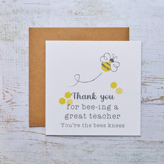 Thank you for bee-ing a great teacher Card