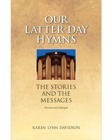 Our Latter-Day Hymns