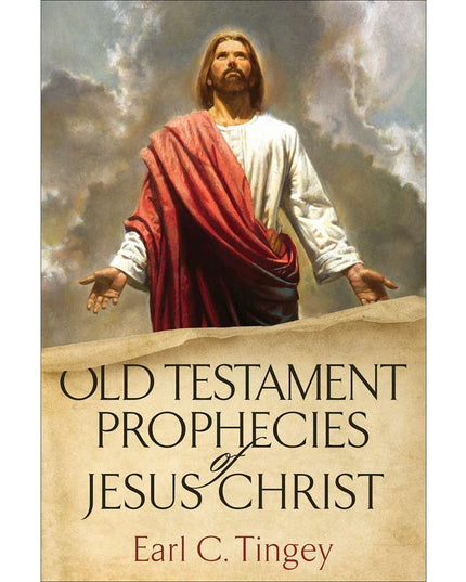 Old Testament Prophecies of Jesus Christ