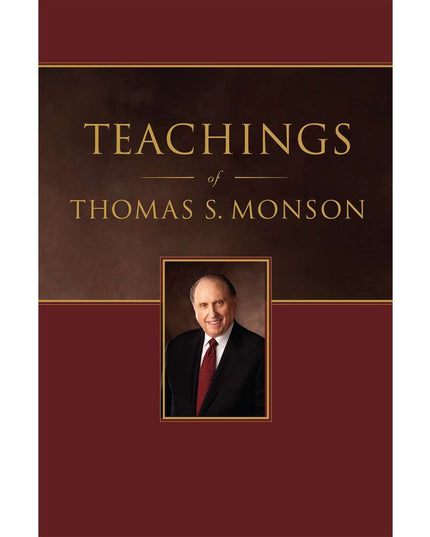 Teachings of Thomas S. Monson
