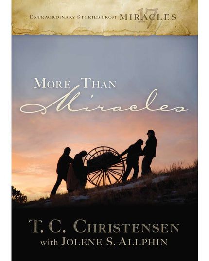 More Than Miracles