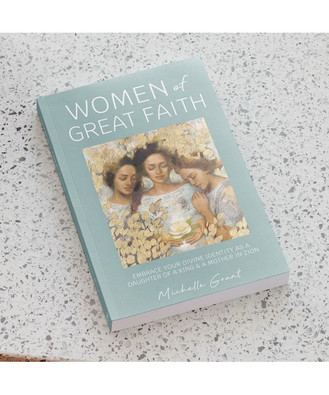 Women of Great Faith