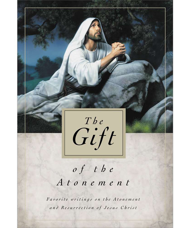 The Gift of the Atonement, compilation (Paperback)