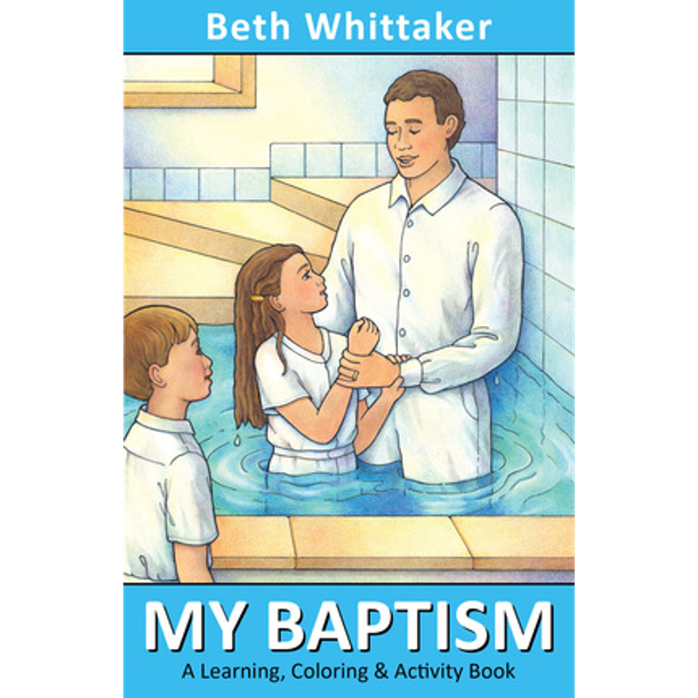 My Baptism: A Learning, Colouring & Activity Book, Beth Whittaker