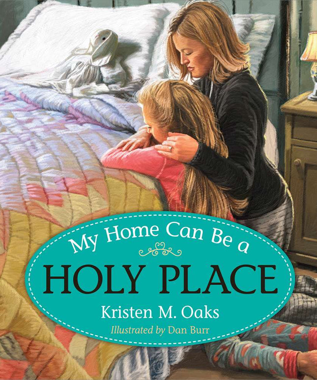 My Home Can Be a Holy Place