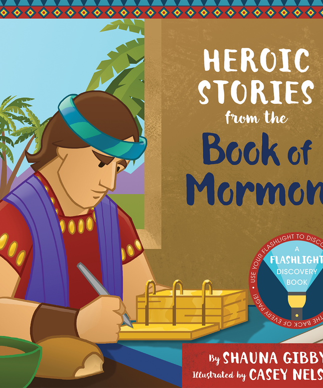 Heroic Stories from the Book of Mormon