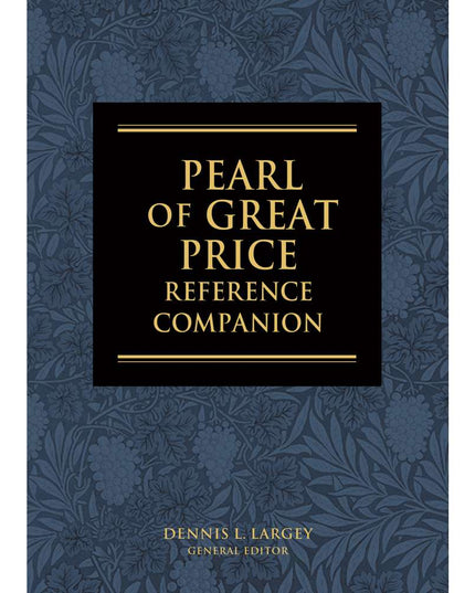 The Pearl of Great Price Reference Companion
