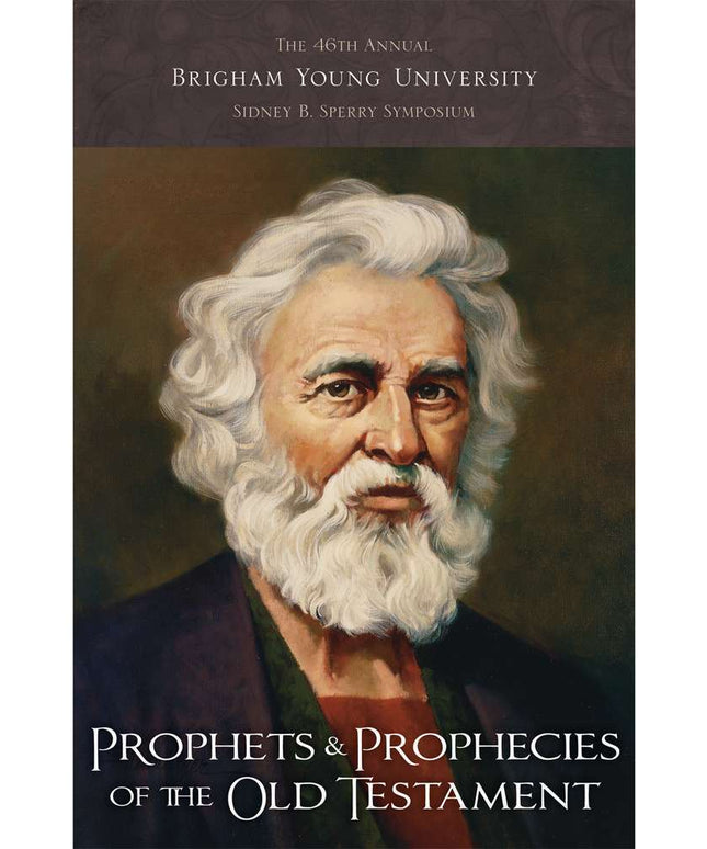Prophets and Prophecies of the Old Testament