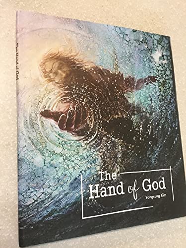 The Hand of God Book with Illustrations by Yongsung Kim