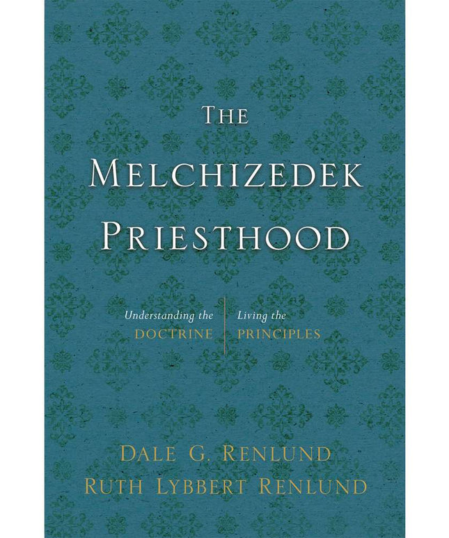 The Melchizedek Priesthood