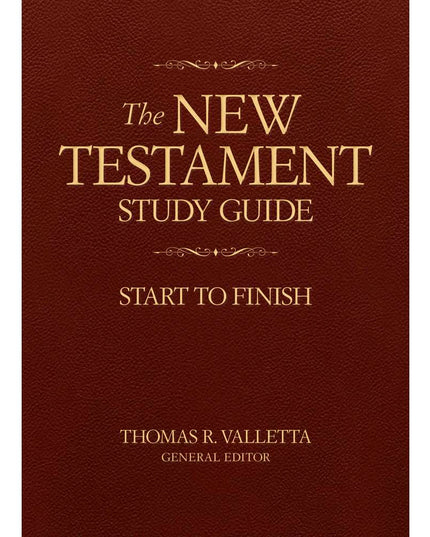 The New Testament Study Guide: Start to Finish