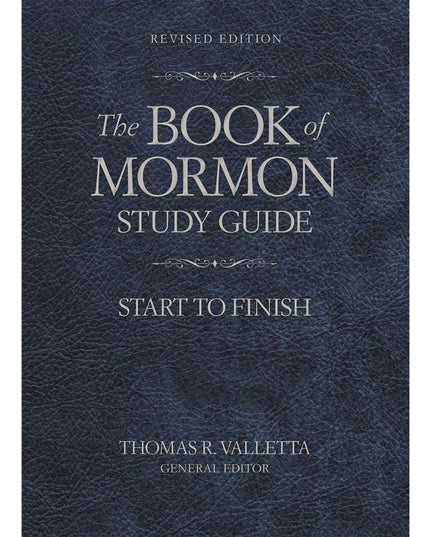 The Book of Mormon Study Guide: Start to Finish