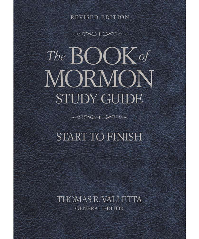The Book of Mormon Study Guide: Start to Finish