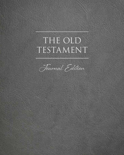The Old Testament, Journal Edition, Gray (No Index) LINED