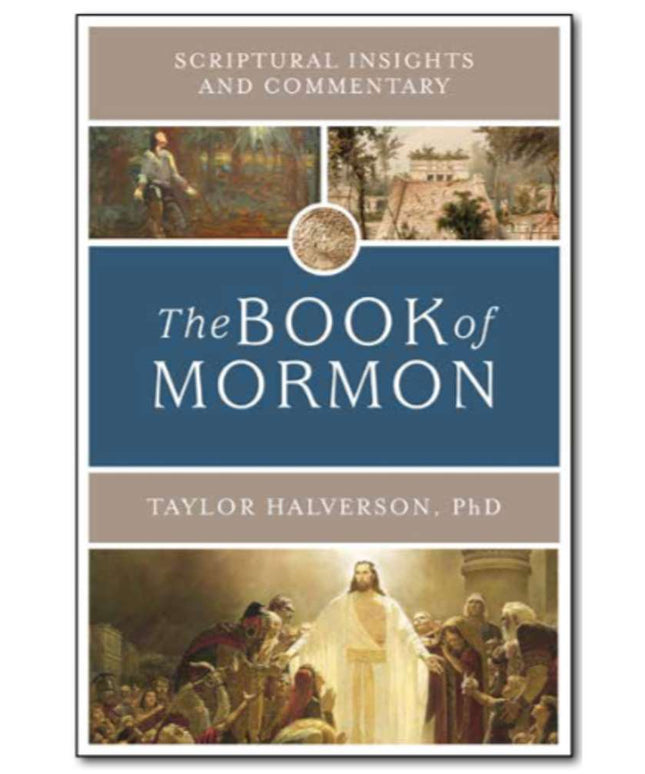 Scriptural insights and commentary - The Book of Mormon