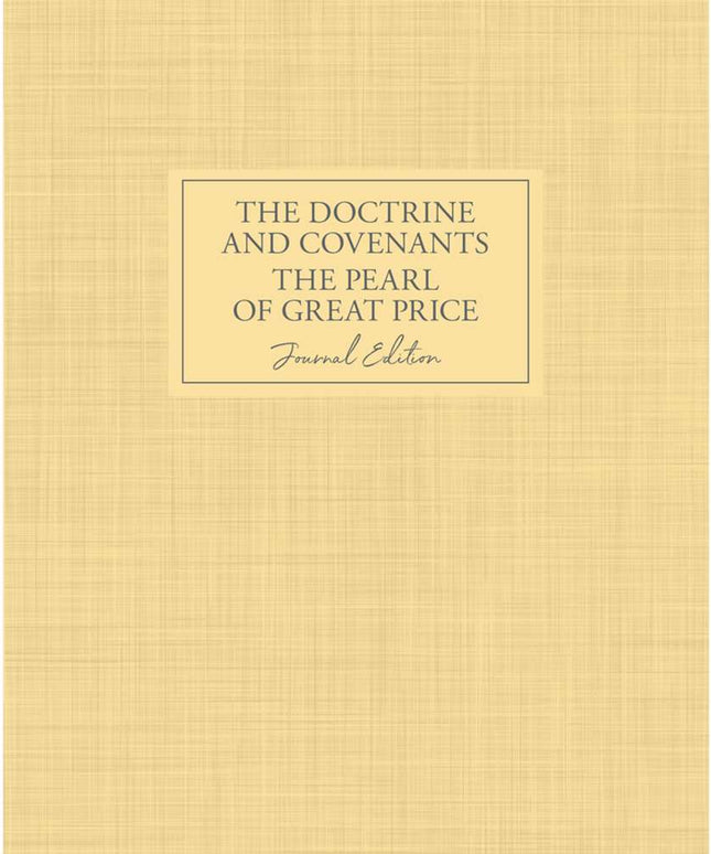 The Doctrine and Covenants and Pearl of Great Price, Journal Edition, Yellow Unlined