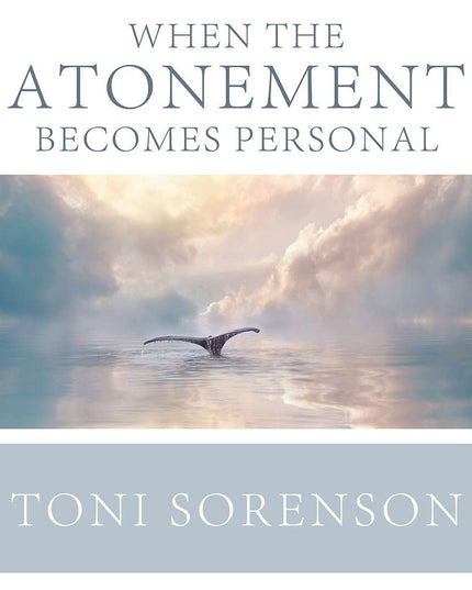 When the Atonement Becomes Personal