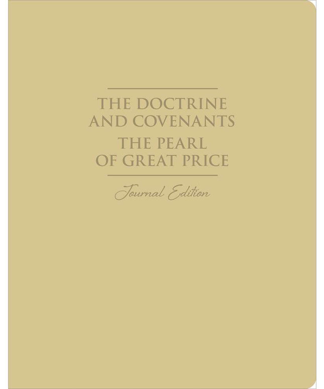 The Doctrine and Covenants and Pearl of Great Price, Journal Edition, Large Print Faux Leather Unlined (No Index)