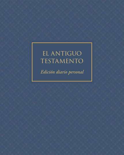 The Old Testament, Journal Edition, Blue (No Index) (Spanish)