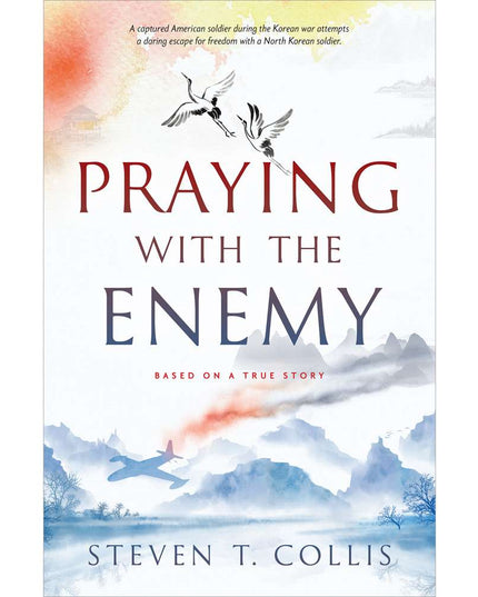 Praying with the Enemy