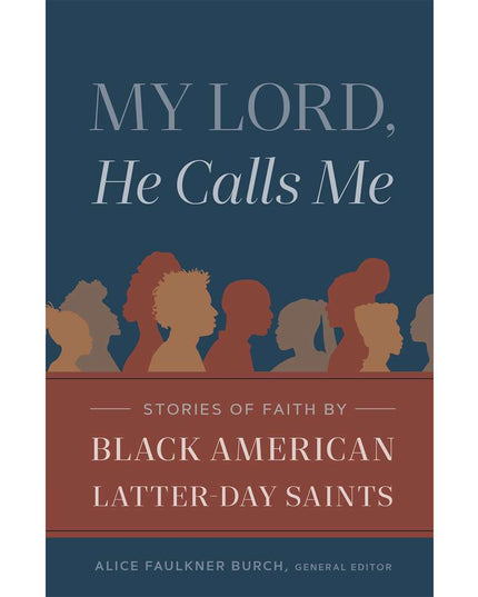 My Lord, He Calls Me