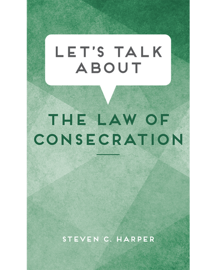 Let's Talk about the Law of Consecration