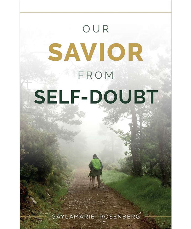 Our Savior From SELF-DOUBT