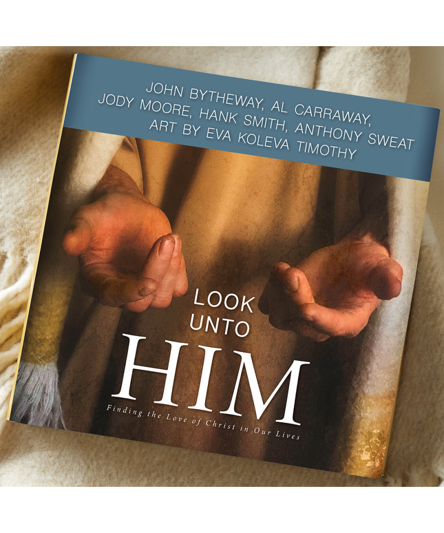Look Unto Him