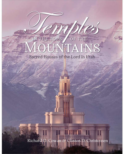 Temples in the Tops of the Mountains