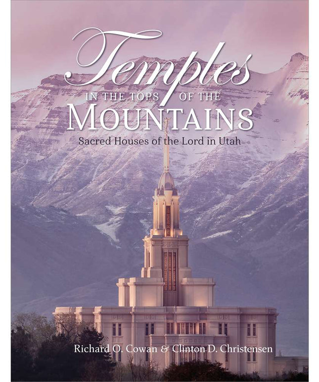 Temples in the Tops of the Mountains
