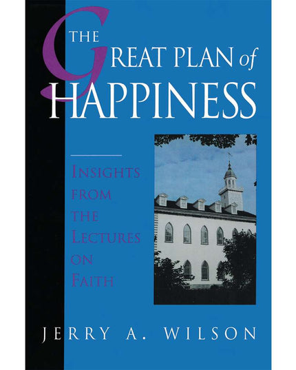 The Great Plan of Happiness.