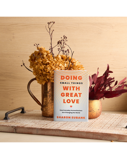 Doing Small Things with Great Love