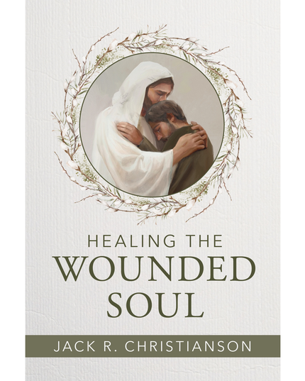 Healing the Wounded Soul