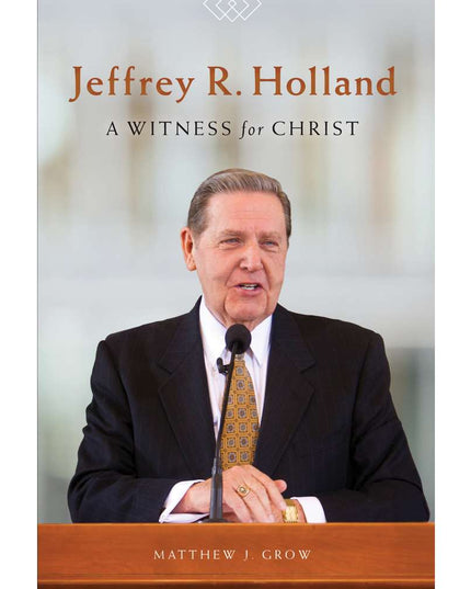 Jeffrey R. Holland (Available Mid-Late December*)