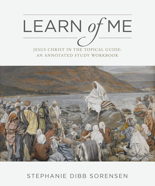 Learn of Me by Stephanie Dibb Sorenson