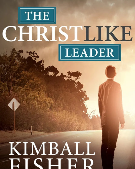 The Christlike Leader, Fisher